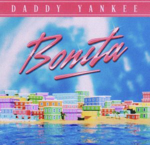 Daddy Yankee – Bonita